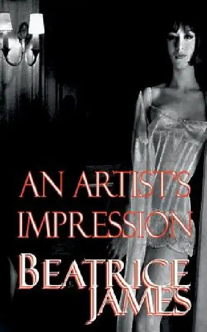 An Artist's Impression by Beatrice James