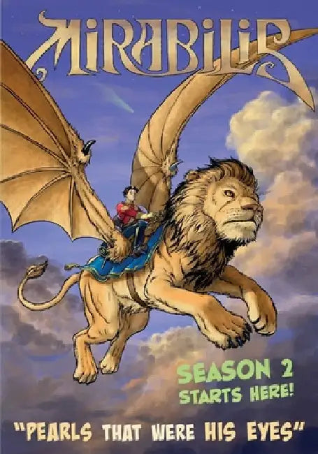Pearls That Were His Eyes: Mirabilis season 2.1 by Leo Hartas