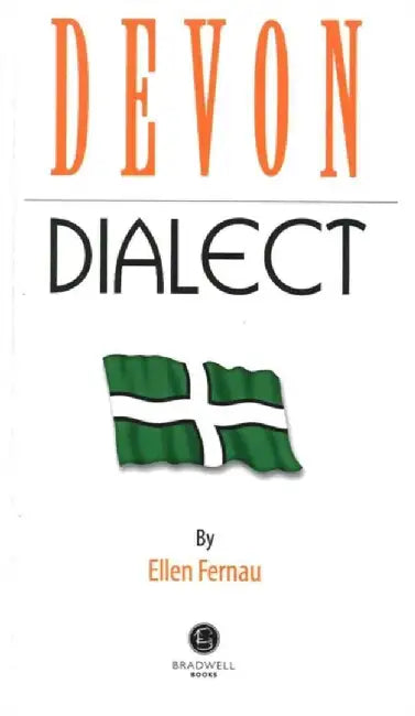 Devon Dialect by Ellen Fernau