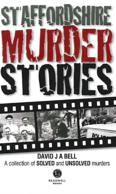Staffordshire Murder Stories by David Bell