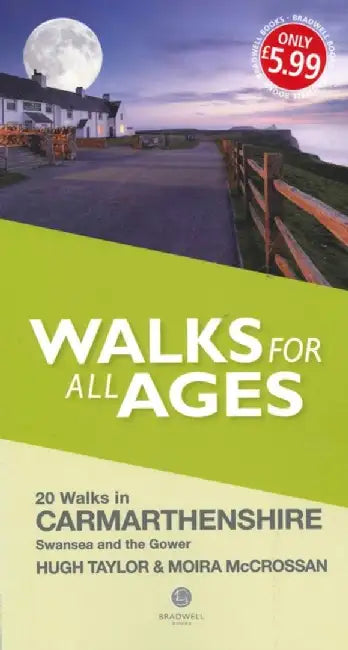 Walks for All Ages Carmarthenshire by Hugh Taylor