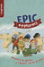 Epic Explorers Logbook: Christianity Explored Children's Edition by Tamar Pollard