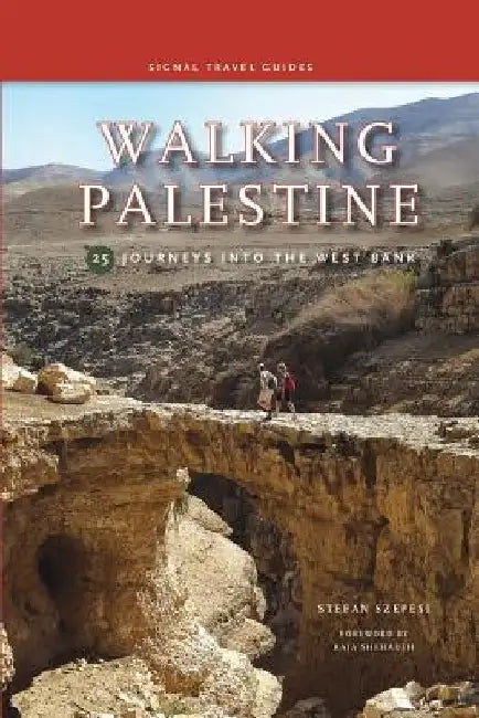 Walking Palestine by Stefan Szepesi