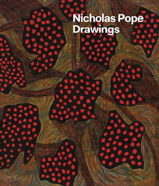 Nicholas Pope: Drawings by Nicholas Pope