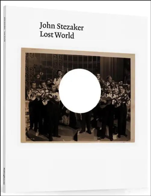 John Stezaker: Lost World by Geo Rey Batchen