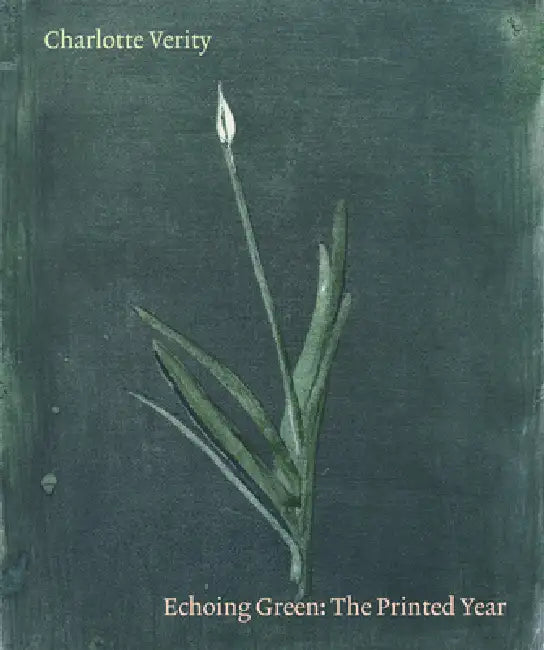 Charlotte Verity: The Printed Year by Charlotte Verity, Rachel Giles