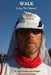 Walk: Going The Distance! by Richard McChesney