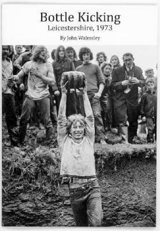Bottle Kicking, Leicestershire, 1973
