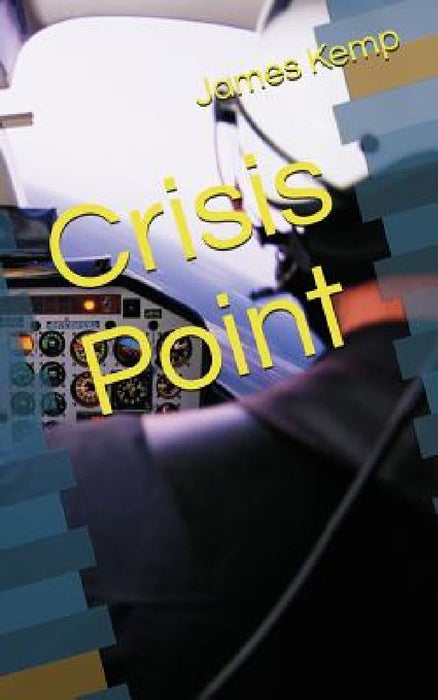 Crisis Point by James Williamson