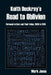 Keith Dockray's Road to Oblivion by Mark Jones
