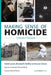 Making Sense of Homicide: A Student Textbook by Adam Lynes