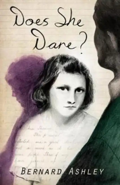 Does She Dare? by Bernard Ashley
