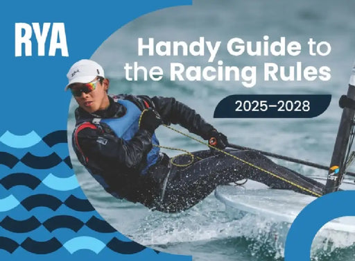RYA Handy Guide to the Racing Rules 2025-2028 by Royal Yachting Association