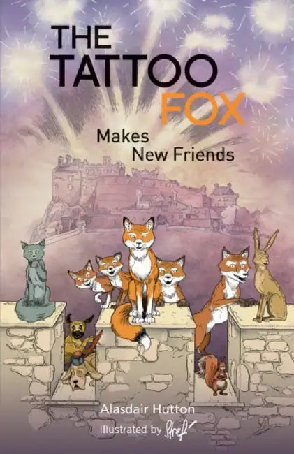 The Tattoo Fox Makes New Friends by Alasdair Hutton