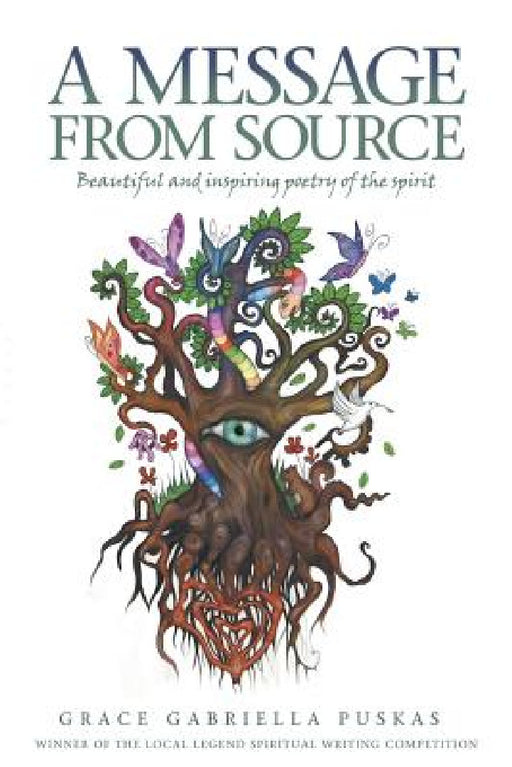 A Message From Source by Grace Gabriella Puskas