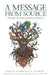 A Message From Source by Grace Gabriella Puskas