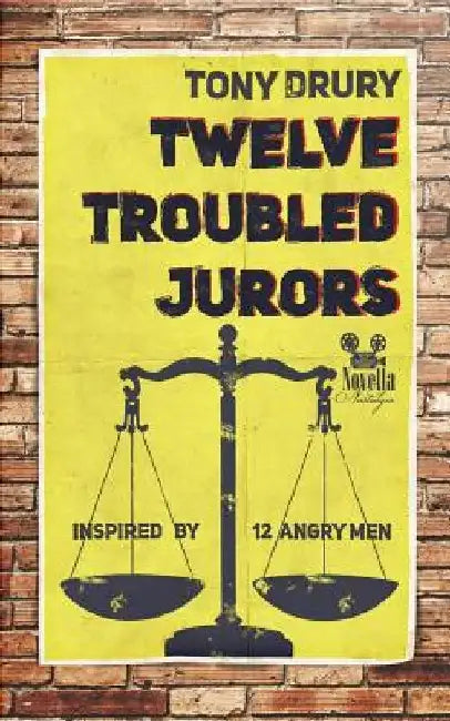 Twelve Troubled Jurors by Tony Drury