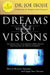 Dreams & Visions, Volume 1: 2 Best Sellers Combined by Dr Joe Ibojie