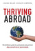 Thriving Abroad: The Definitive Guide to Professional and Personal Relocation Success by Louise Wiles