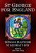 St George for England: Songs and Plays for St George's Day by John Thor Ewing