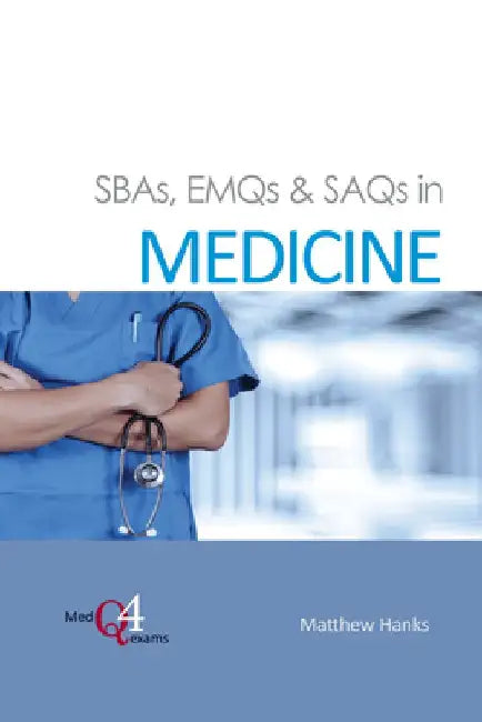 Sbas, Emqs & Saqs in Medicine by Matthew Hanks