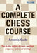 A Complete Chess Course by Antonio Gude