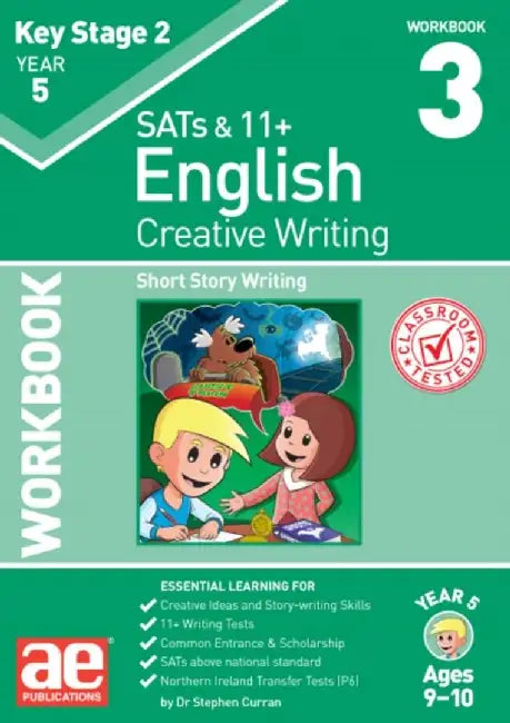 KS2 Creative Writing Year 5 Workbook 3 by Dr Stephen C Curran