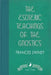 The Esoteric Teachings of the Gnostics by Frances Swiney