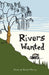 Rivers Wanted by Rachel Piercey