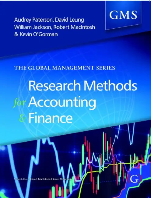 Research Methods for Accounting and Finance by Audrey/ Leung, David/ Jackson, William/ Macintosh, Robert/ O'gorman, Kevin Paterson