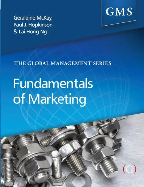 Fundamentals of Marketing by Geraldine/ Hopkinson, Paul/ Ng, Lai Hong Mckay