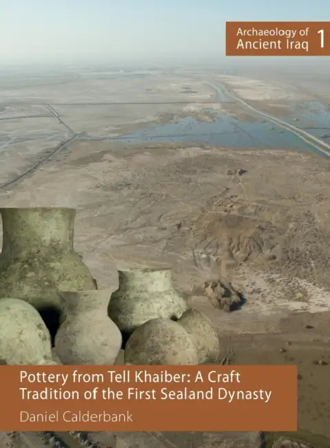 Pottery from Tell Khaiber: A Craft Tradition of the First Sealand Dynasty by Roald Dahl