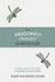 The Dragonfly-Friendly Gardener: Create a Garden Home for Dragonflies and Damselflies by Ruary MacKenzie Dodds