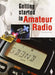 Getting Started in Amateur Radio by Steve Nichols