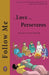 For Love that Perseveres by Lamb Books