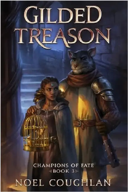 Gilded Treason by Coughlan, Noel