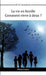 La vie en famille - Comment vivre à deux? by Bernard Henri Gausseron