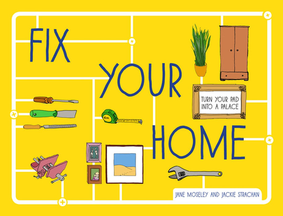 Fix Your Home by Jane Moseley