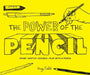 The Power of the Pencil: draw â€¢ sketch â€¢ doodle â€¢ play with a pencil by Guy Field