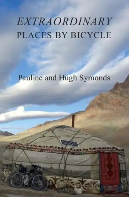 Extraordinary Places by Bicycle by Pauline Symonds