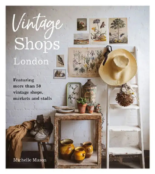 Vintage Shops London by Michelle Mason
