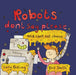 Robots Don't Say Please: ...and Can't Eat Cheese by Lucy Keeling