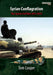 Syrian Conflagration: The Syrian Civil War, 2011-2013 by Tom Cooper