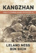 Kangzhan: Guide to Chinese Ground Forces 1937-45 by Leland Ness
