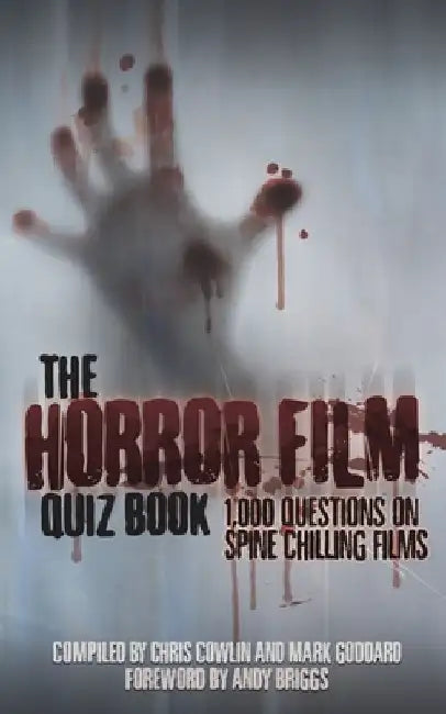 The Horror Film Quiz Book by Chris Cowlin