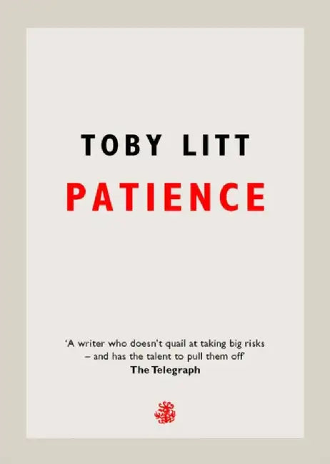 Patience by Toby Litt