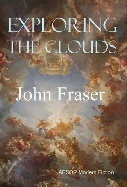 Exploring the Clouds by John Fraser