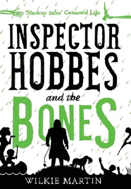 Inspector Hobbes and the Bones: Cozy Mystery Comedy Crime Fantasy (unhuman 4) by Wilkie Martin