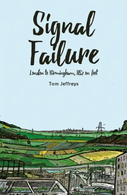 Signal Failure by Tom Jeffreys