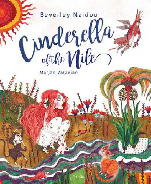 Cinderella of the Nile by Beverley Naidoo